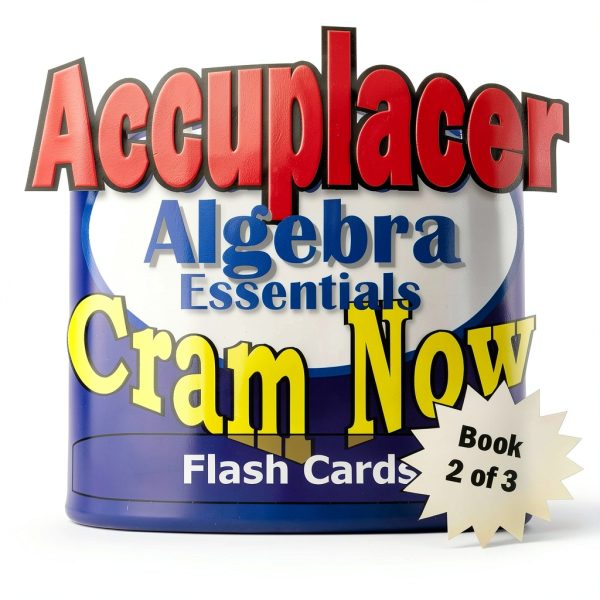 Accuplacer Study Guide Cram Now Book 2 of 3 Comprehensive Test Prep-0